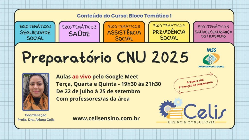 Preparatório CNU 2025. Contém os eixos do concurso e uma foto da profa. Ariana